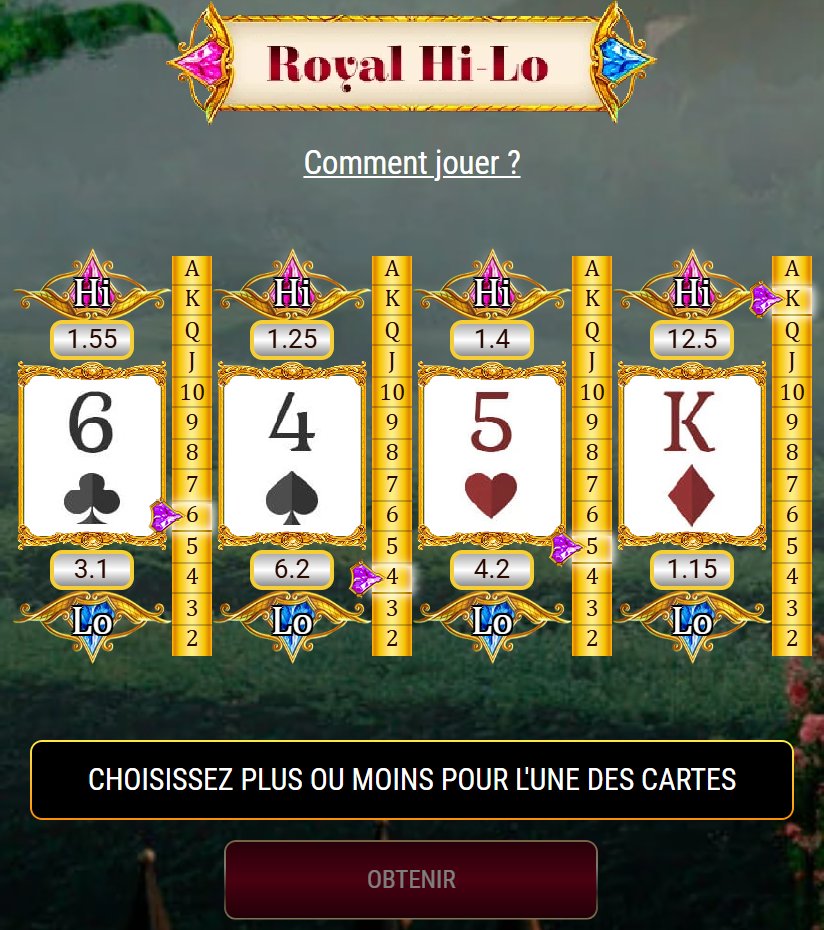 Royal Hi-Lo : quatre cartes retournées avec les cotes Hi et Lo de chacune, le joueur choisit plus ou moins